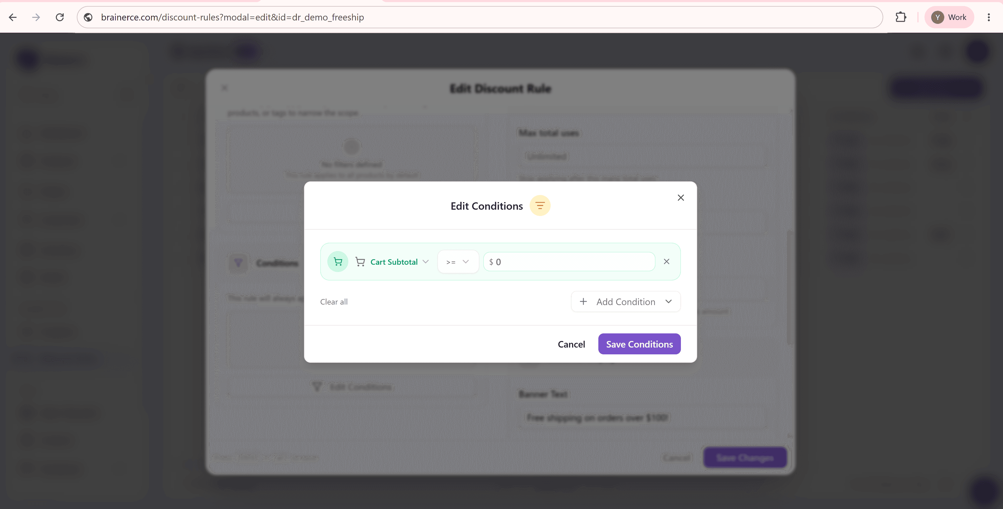 Edit Conditions dialog with one row added, showing the Cart Subtotal type with a shopping-cart icon, ">=" operator dropdown, "$0" value field, an × to remove the row, "Clear all" link, and "+ Add Condition" button to add more